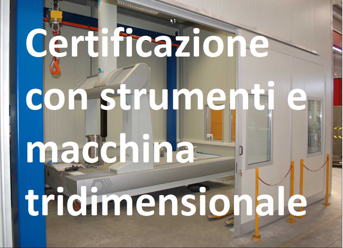 GM INOX S.r.l. - Certificazione con strumenti e macchina tridimensionale